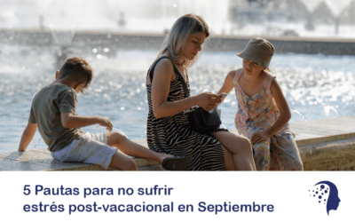 5 Pautas para no sufrir estrés post-vacacional en Septiembre